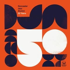 Doncaster Jazz Alumni - 50 Years 2LP