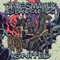 Dave Smalley & the Bandoleros - Ignited EP 1LP