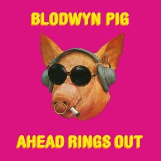 Blodwyn Pig - Ahead Rings Out 1LP