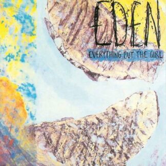 Everything but the Girl - Eden 1LP
