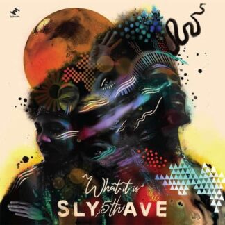 Sly5thave - What It Is 2LP