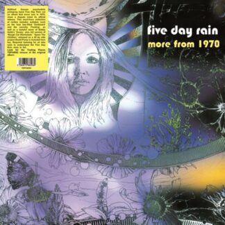 Five Day Rain - More From 1970 1LP
