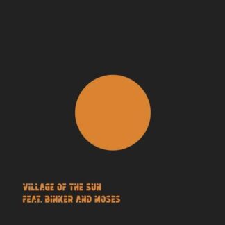 Village of the Sun (Feat. Binker and Moses) - Village of the Sun / Ted 1LP