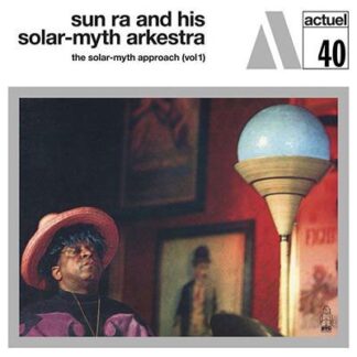 Sun Ra and His Solar-myth Arkestra - The Solar-Myth Approach Vol. 1 (White Vinyl) 1LP
