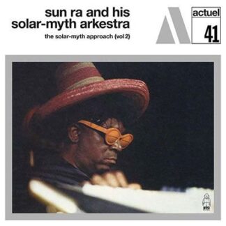 Sun Ra and His Solar-myth Arkestra - The Solar-Myth Approach / Vol. 2 1LP