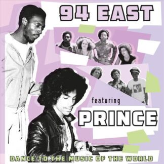 94 East - Dance To The Music Of The World (Feat. Prince) 1LP