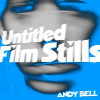 Andy Bell - Untitled Film Stills 1LP