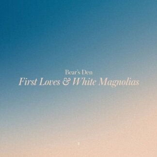 Bear's den - First Loves & White Magnolias - Yellow 1LP