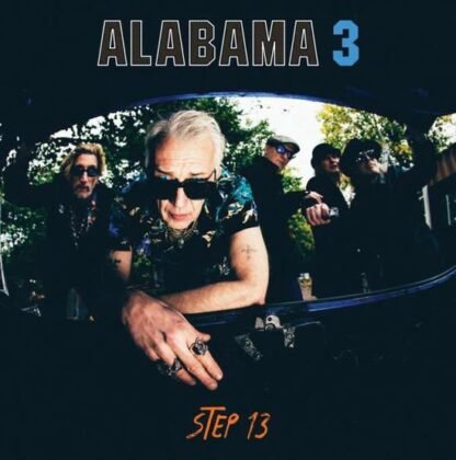 ALABAMA 3 - STEP 13 (BLUE VINYL)