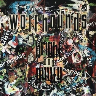WOLFHOUNDS - BRIGHT AND GUILTY