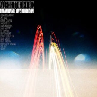 Alex Hitchcock - Dream Band: Live in London 3LP