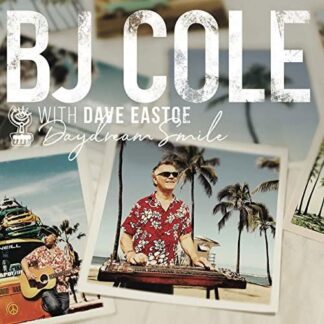 Bj Cole and Dave Eastoe - Daydream Smile 1LP
