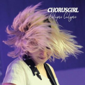 Chorusgirl - Collapso Calypso 1LP