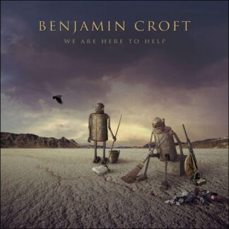 Benjamin Croft - We Are Here To Help 1LP