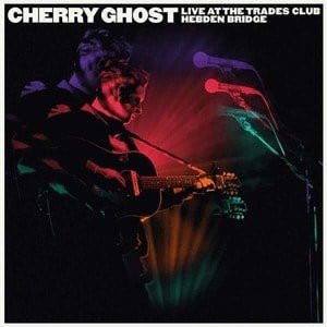Cherry Ghost - Live At The Trades C 1LP