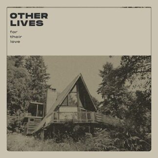 Other Lives - For Their Love 1LP