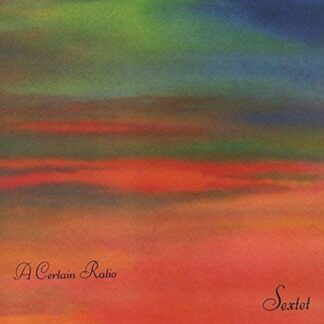 A Certain Ratio - Sextet 1LP