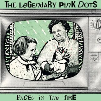 Legendary Pink Dots - Faces In The Fire 1LP