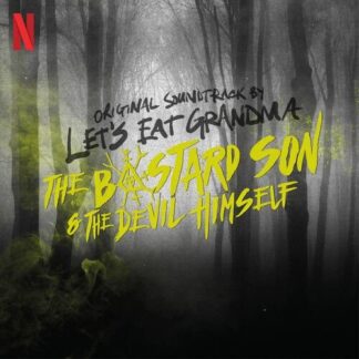 Let's Eat Grandma - Half Bad: Bastard Son & The Devil Himself 2LP