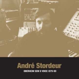 Andre Stordeur - Oberheim Sem 8 Voice 1979-80 1LP
