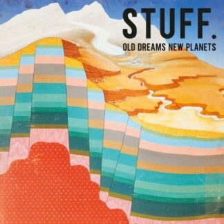 Stuff. - Old Dreams New Planets 1LP
