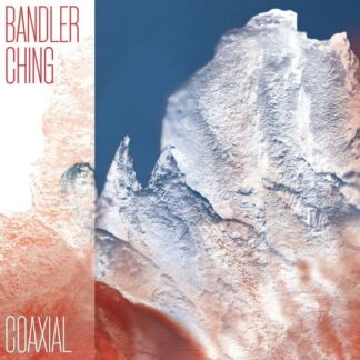 Bandler Ching - Coaxical 1LP