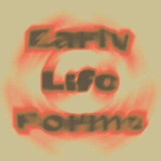 Early Life Forms - Early Life Forms 1LP