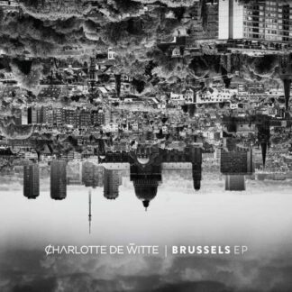 Charlotte De Witte - Brussels 1LP
