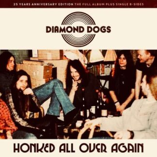 Diamond Dogs - Honked All Over Again 1LP