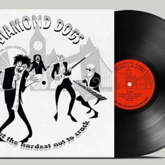 Diamond Dogs - About the Hardest Nut to Crack 1LP