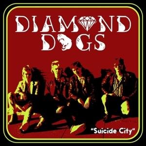Diamond Dogs - Suicide City (black) 1LP