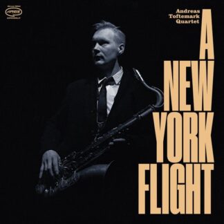 Andreas -Quart Toftemark - A New York Flight 1LP