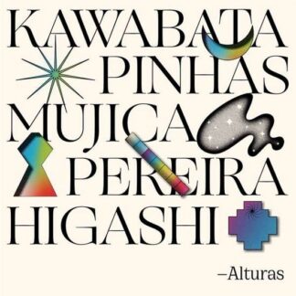 Kawabata / Pinhas / Mujica / Pereira / Higashi - Alturas 1LP