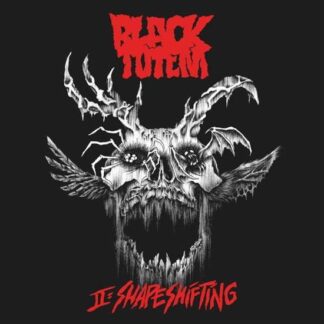 Black Totem - Ii: Shapeshifting 1LP