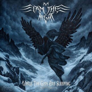 I Am the Night - While The Gods Are Sleeping 1LP
