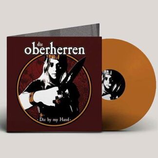 Die Oberherren - Die By My Hand 1LP