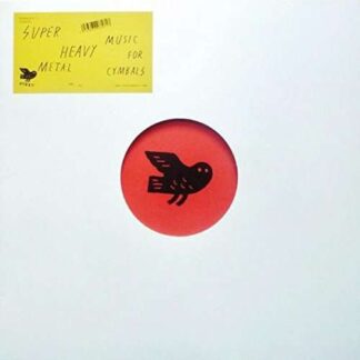 Super Heavy Metal - Music For Cymbals 1LP