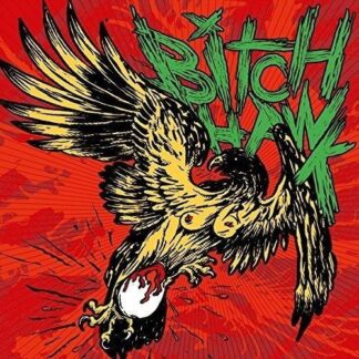 Bitch Hawk - Bitch Hawk 1LP