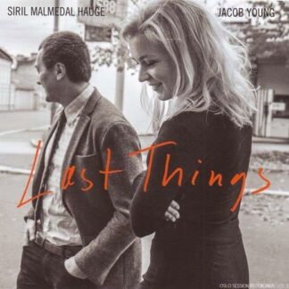 YOUNG JACOB & SIRIL M. HAUGE - LAST THINGS