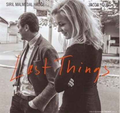 YOUNG JACOB & SIRIL M. HAUGE - LAST THINGS