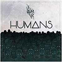 I Am K - Humans 1LP