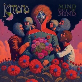 Kmono - Mind Out Ot Mind 1LP