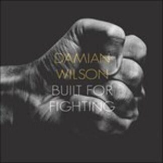 Damian Wilson - Built For Fighting 1LP