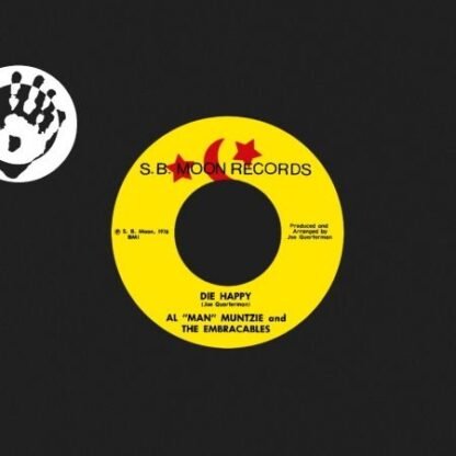 AL 'MAN' MUNTZIE AND THE EMBRA - DIE HAPPY