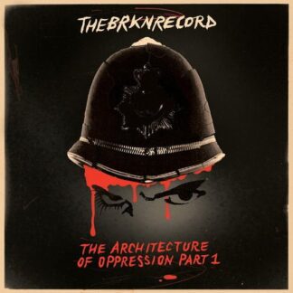 The Brkn Record - Architecture Of Oppression Part 1 1LP