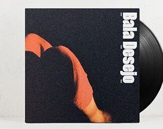 Bala Desejo - Sim Sim Sim 1LP
