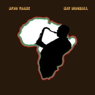 Nat Birchall - Afro Trane 1LP