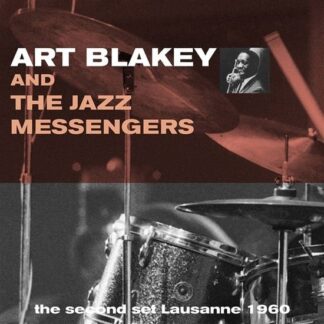 Art Blakey and the Jazz Messengers - Second Set Lausanne 1960 1LP