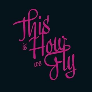 This is How We Fly - Foreign Fields 1LP
