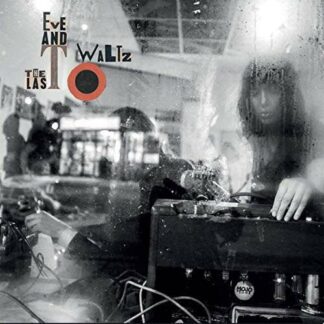 Eve and the Last Waltz - World Has Never Been More Beautiful 1LP